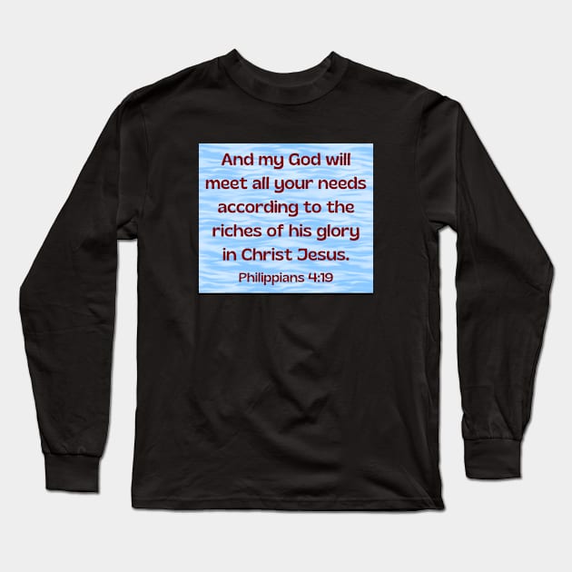 Bible Verse Philippians 4:19 Long Sleeve T-Shirt by Prayingwarrior